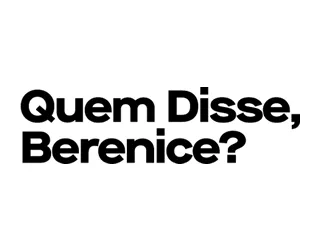 Ir ao site Quem Disse Berenice