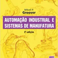 Automação Industrial e Sistemas de Manufatura