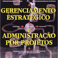 Gerenciamento Estratégico e Administração de Projetos