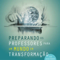 Preparando os Professores para um Mundo em Transformação