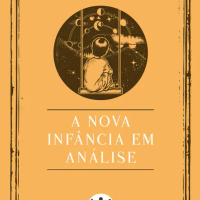 A Nova Infância em Análise