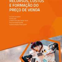 Gestão de Recursos, Custos e Formação do Preço de Venda