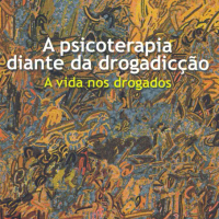 A psicoterapia diante da drogadicção