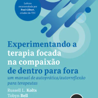 Experimentando a Terapia Focada na Compaixão de Dentro para Fora