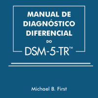 Manual de Diagnóstico Diferencial do DSM-5-TR