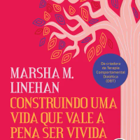 Construindo uma Vida que Vale a Pena ser Vivida