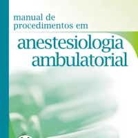Manual de Procedimentos em Anestesiologia Ambulatorial