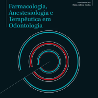 Farmacologia, Anestesiologia e Terapêutica em Odontologia