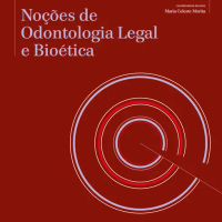 Noções de Odontologia Legal e Bioética
