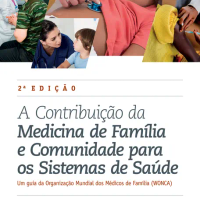 A Contribuição da Medicina de Família e Comunidade para os Sistemas de Saúde
