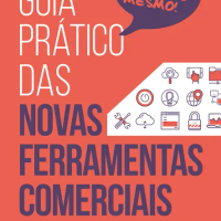 Guia Prático das Novas Ferramentas Comerciais