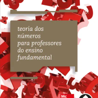 Teoria dos Números para Professores do Ensino Fundamental