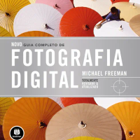 Novo Guia Completo de Fotografia Digital