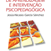 Dificuldades de Aprendizagem e Intervenção Psicopedagógica