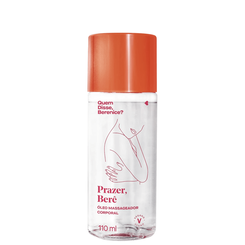 Quem Disse, Berenice? Prazer, Berê - Óleo Massageador Corporal 110ml