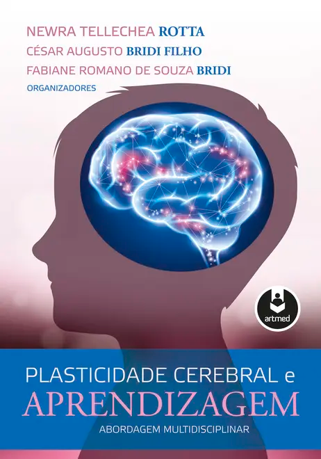 Plasticidade Cerebral e Aprendizagem Plasticidade Cerebral e Aprendizagem