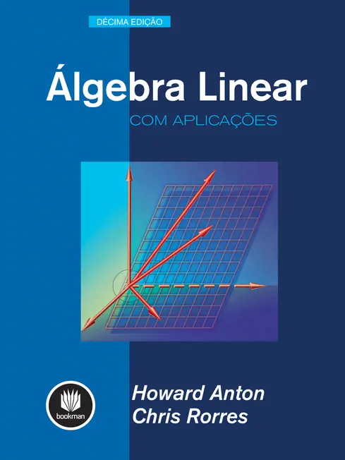 Álgebra Linear com Aplicações Álgebra Linear com Aplicações