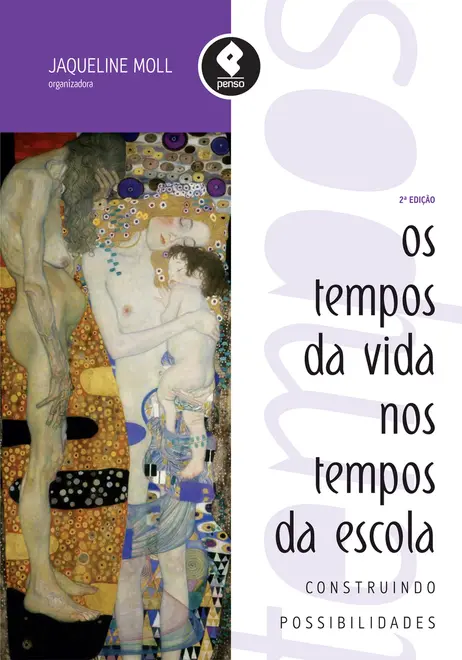 Os Tempos da Vida nos Tempos da Escola Os Tempos da Vida nos Tempos da Escola