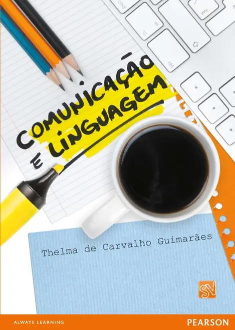 Comunicação e Linguagem Comunicação e Linguagem