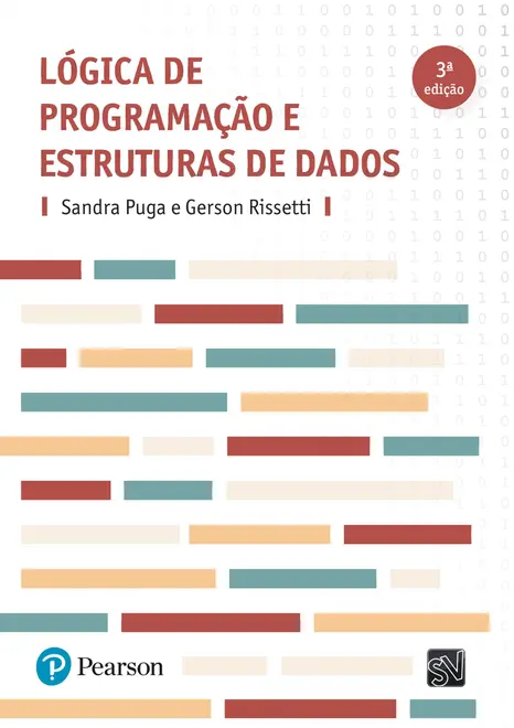 Lógica de Programação e Estruturas de Dados Lógica de Programação e Estruturas de Dados
