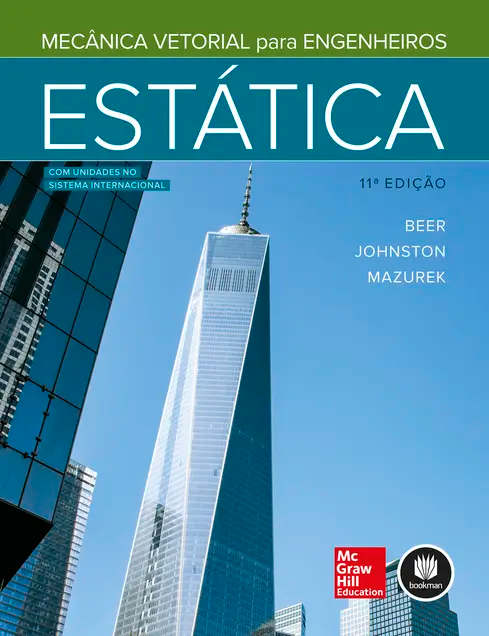 Mecânica Vetorial para Engenheiros Mecânica Vetorial para Engenheiros