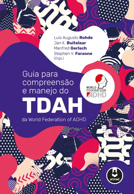 Guia para Compreensão e Manejo do TDAH da World Federation of ADHD Guia para Compreensão e Manejo do TDAH da World Federation of ADHD