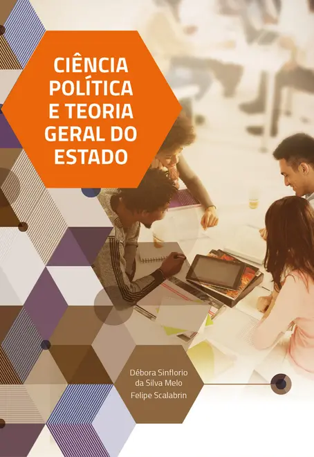 Ciência Política e Teoria Geral do Estado Ciência Política e Teoria Geral do Estado