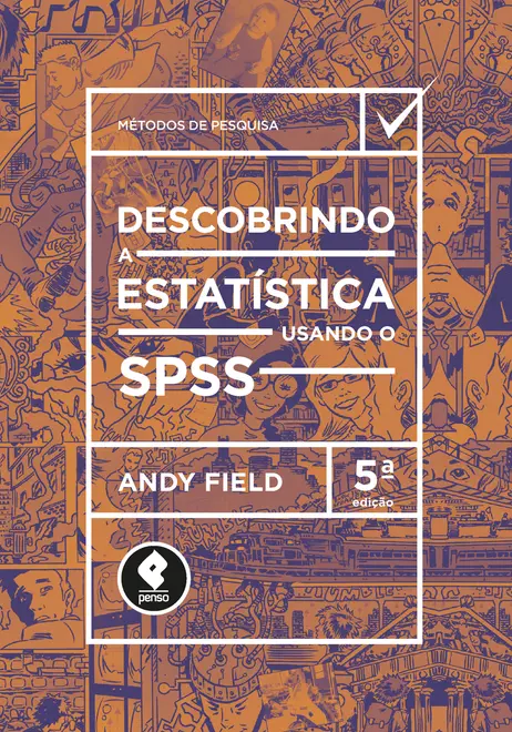 Descobrindo a Estatística Usando o SPSS Descobrindo a Estatística Usando o SPSS