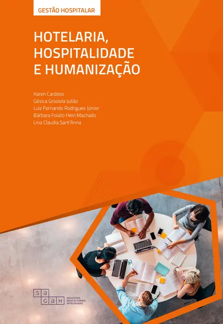 Hotelaria, Hospitalidade e Humanização Hotelaria, Hospitalidade e Humanização
