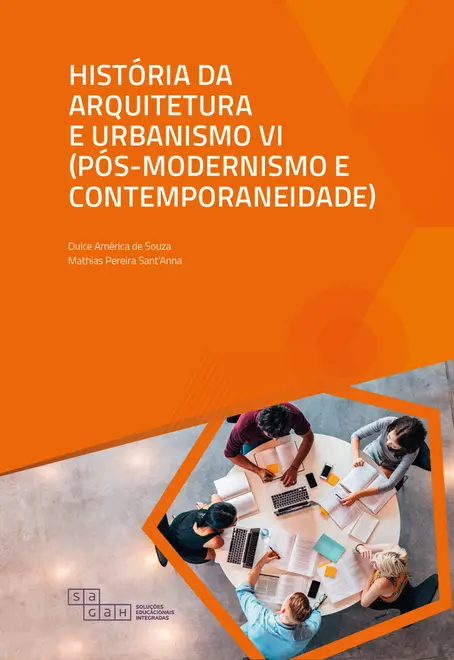 História da Arquitetura e Urbanismo VI (Pós-Modernismo e Contemporaneidade) História da Arquitetura e Urbanismo VI (Pós-Modernismo e Contemporaneidade)