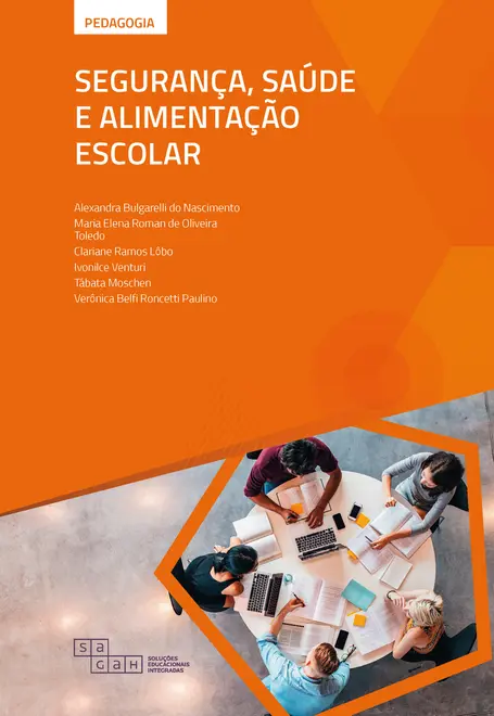 Segurança, Saúde e Alimentação Escolar Segurança, Saúde e Alimentação Escolar