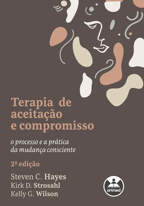 Terapia de Aceitação e Compromisso Terapia de Aceitação e Compromisso