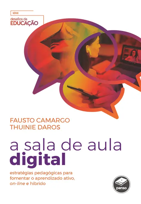 A Sala de Aula Digital A Sala de Aula Digital