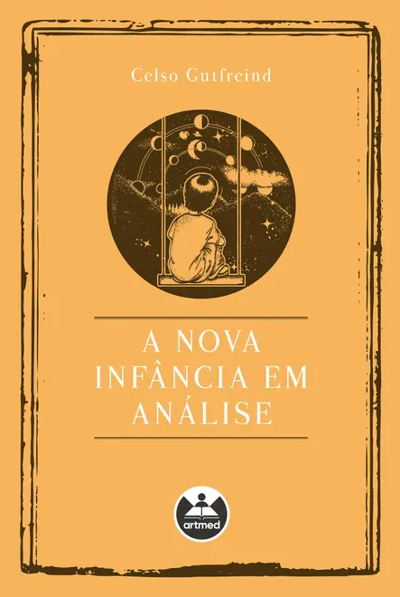A Nova Infância em Análise A Nova Infância em Análise