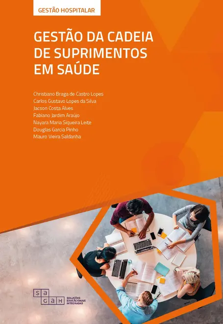 Gestão da Cadeia de Suprimentos em Saúde Gestão da Cadeia de Suprimentos em Saúde