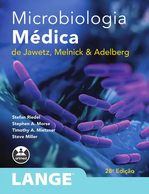 Microbiologia Médica de Jawetz, Melnick & Adelberg Microbiologia Médica de Jawetz, Melnick & Adelberg
