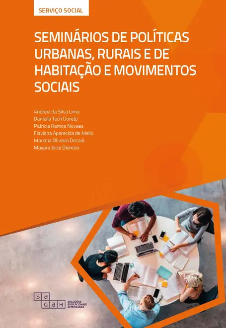Seminários de Políticas Urbanas, Rurais e de Habitação e Movimentos Sociais Seminários de Políticas Urbanas, Rurais e de Habitação e Movimentos Sociais