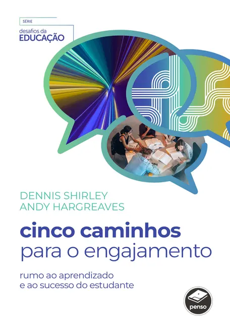 Cinco Caminhos para o Engajamento Cinco Caminhos para o Engajamento