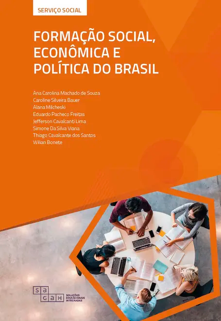 Formação Social, Econômica e Política do Brasil Formação Social, Econômica e Política do Brasil