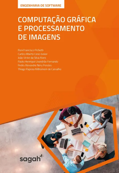 Computação Gráfica e Processamento de Imagens Computação Gráfica e Processamento de Imagens