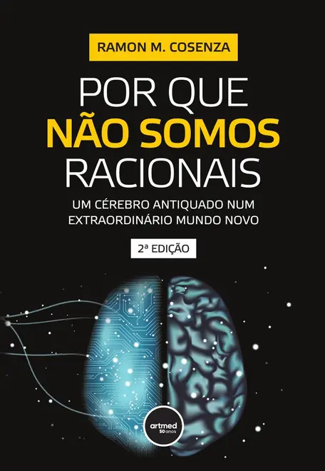 Por Que Não Somos Racionais Por Que Não Somos Racionais