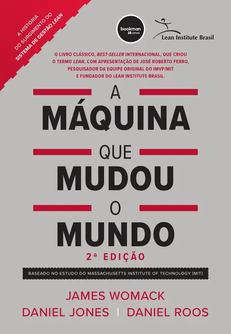 A Máquina que Mudou o Mundo A Máquina que Mudou o Mundo