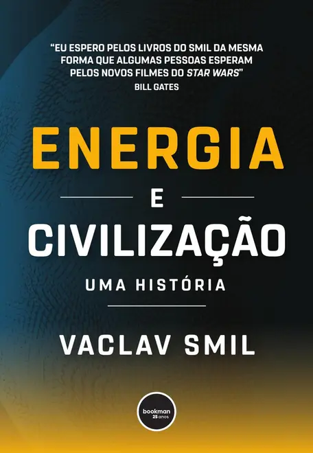 Energia e Civilização Energia e Civilização