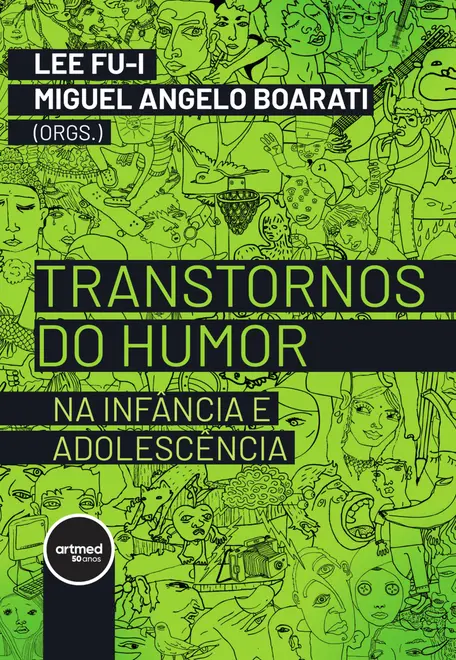 Transtornos do Humor na Infância e Adolescência Transtornos do Humor na Infância e Adolescência