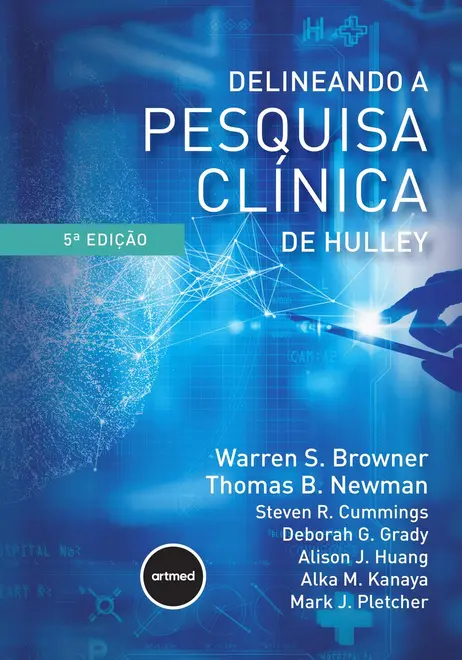 Delineando a Pesquisa Clínica de Hulley Delineando a Pesquisa Clínica de Hulley