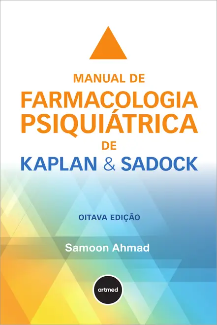 Manual de Farmacologia Psiquiátrica de Kaplan & Sadock Manual de Farmacologia Psiquiátrica de Kaplan & Sadock