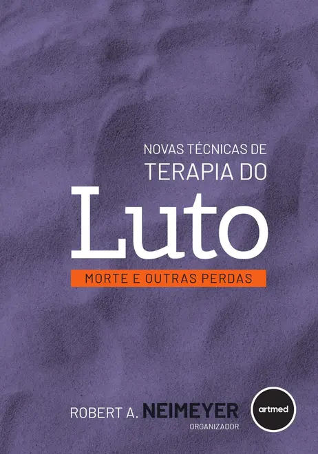 Novas Técnicas de Terapia do Luto Novas Técnicas de Terapia do Luto