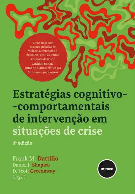 Estratégias Cognitivo-comportamentais de Intervenção em Situações de Crise Estratégias Cognitivo-comportamentais de Intervenção em Situações de Crise