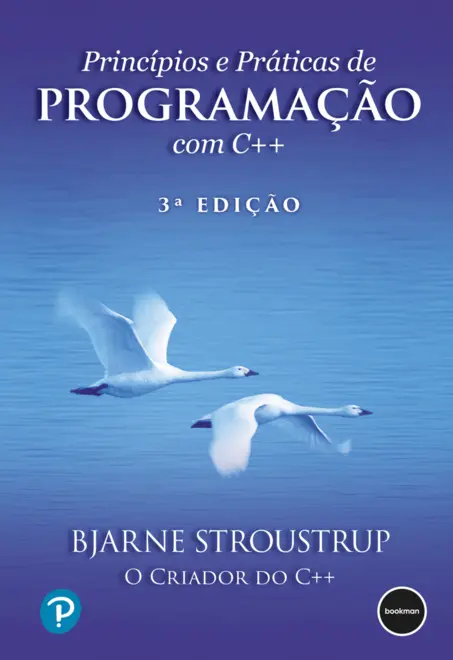 Princípios e práticas de programação com C++ - 3.ed. Princípios e práticas de programação com C++ - 3.ed.