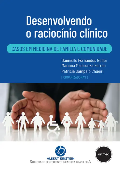 Desenvolvendo o Raciocínio Clínico Desenvolvendo o Raciocínio Clínico